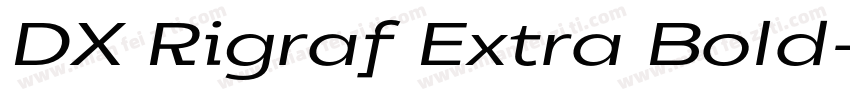 DX Rigraf Extra Bold字体转换